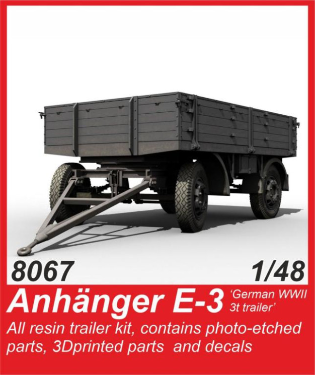 8067 Anhanger E-3 ‘German WWII Trailer’ 1/48